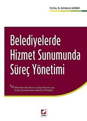 Belediyelerde Hizmet Sunumunda Süreç Yönetimi - 1