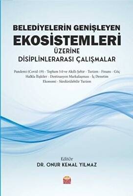 Belediyelerin Genişleyen Ekosistemleri Üzerine Disiplinlerarası Çalışmalar - 1