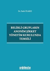 Belirli Grupların Anonim Şirket Yönetim Kurulunda Temsili - On İki Levha Yayınları