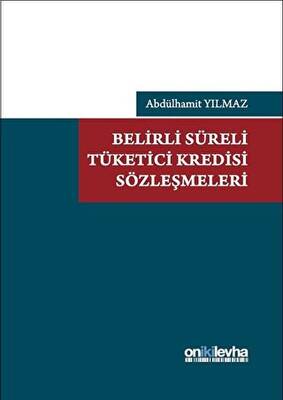Belirli Süreli Tüketici Kredisi Sözleşmeleri - 1