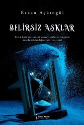 Belirsiz Aşklar - İkinci Adam Yayınları