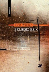 Belirsiz Eşik - Anima Yayınları