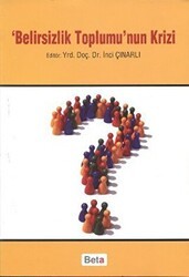 Belirsizlik Toplumu’nun Krizi - Beta Yayınevi