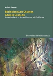 Belirsizlikler Çağında Azınlık Uluslar - İstanbul Bilgi Üniversitesi Yayınları