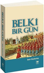 Belki Bir Gün - Ötüken Neşriyat