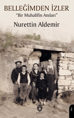 Belleğimden İzler - 1