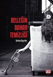 Belleğin Bahar Temizliği - Nota Bene Yayınları