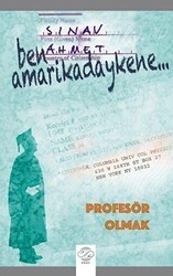 Ben Amarikadaykene Profesör Olmak - Post Yayınevi