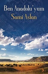 Ben Anadolu’yum - Cinius Yayınları