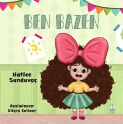 Ben Bazen - Luna Çocuk Yayınları