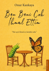 Ben Beni Çok İhmal Ettim - Destek Yayınları