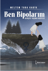 Ben Bipolarım - İkinci Adam Yayınları