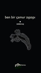 Ben Bir Çamur Zıpzıpı - Palmira Yayınları