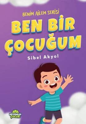 Ben Bir Çocuğum - 1