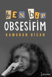 Ben Bir Obsesifim - İkinci Adam Yayınları