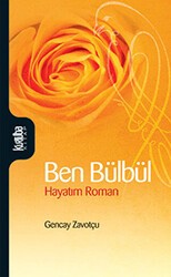 Ben Bülbül - Kurtuba Kitap