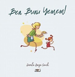 Ben Bunu Yemem - Tilki Kitap