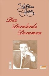 Ben Buralarda Duramam - Broy Yayınları