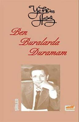 Ben Buralarda Duramam - 1