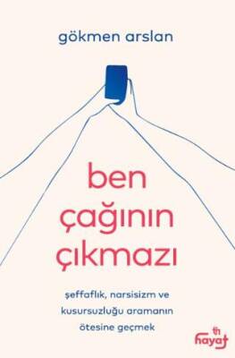Ben Çağının Çıkmazı - 1