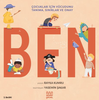 Ben: Çocuklar için Vücudunu Tanıma, Sınırlar ve Onay - 1