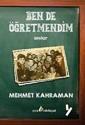 Ben De Öğretmendim - Çıra Yayınları