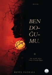 Ben Doğumu - Odessa Yayınevi