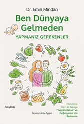 Ben Dünyaya Gelmeden Yapmanız Gerekenler - Hayykitap