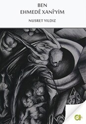 Ben Ehmede Xani`yim - Aram Yayınları