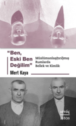 Ben Eski Ben Değilim - İstos Yayıncılık