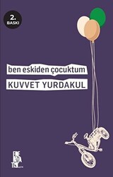 Ben Eskiden Çocuktum - Edebiyatist