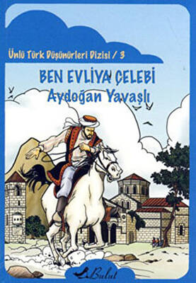 Ben Evliya Çelebi - 1