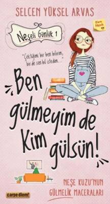 Ben Gülmeyim de Kim Gülsün! - Neşeli Günlük - 1