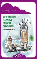 Ben İstanbul - İstanbul Kendini Anlatıyor - Bulut Yayınları