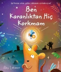Ben Karanlıktan Hiç Korkmam - Domingo Yayınevi