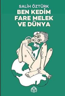 Ben Kedim Fare Melek ve Dünya - 1