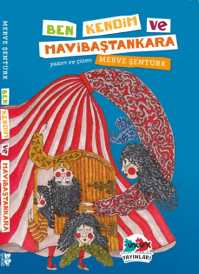 Ben, Kendim ve Mavibaştankara - 1