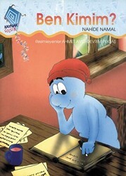 Ben Kimim? - Kaynak Çocuk Yayınları