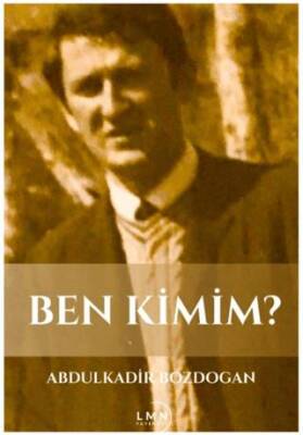 Ben Kimim? - 1