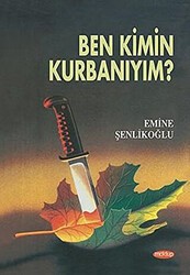 Ben Kimin Kurbanıyım? - Mektup Yayınları