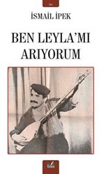 Ben Leyla’mı Arıyorum - İzan Yayıncılık