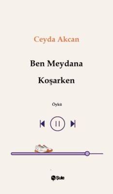 Ben Meydana Koşarken - 1