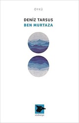 Ben Murtaza - Alakarga Sanat Yayınları