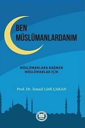 Ben Müslümanlardanım - Marmara Üniversitesi İlahiyat Fakültesi Vakfı