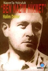 Ben Nazım Hikmet - Ozan Yayıncılık