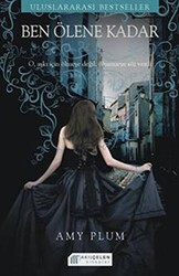 Ben Ölene Kadar - Akıl Çelen Kitaplar