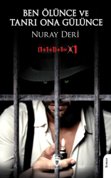 Ben Ölünce ve Tanrı Ona Gülünce - Dorlion Yayınları