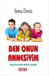 Ben Onun Annesiyim - YDY Yayınları