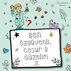 Ben Özgüvenli, Cesur ve Güzelim - Akademisyen Kitabevi