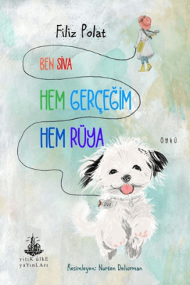 Ben Siva Hem Gerçeğim Hem Rüya - 1